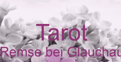 Tarot Remse bei Glauchau | Top-Experten für Kartenlegen, Wahrsagen, Hellsehen, Zukunftsdeutung. Tarot Remse bei Glauchau | Top-Experten für Kartenlegen, Wahrsagen, Hellsehen, Zukunftsdeutung.